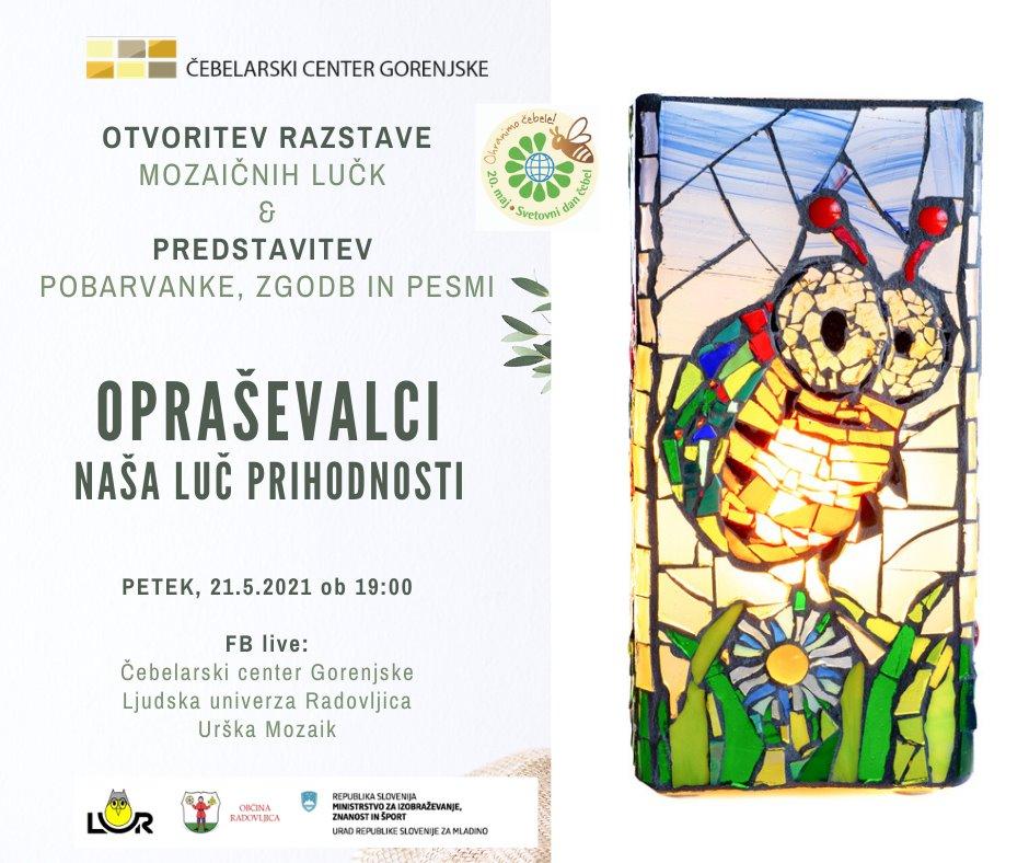 Mozaične lučka, otvoritev razstave v Čebelarskem centru Lesce