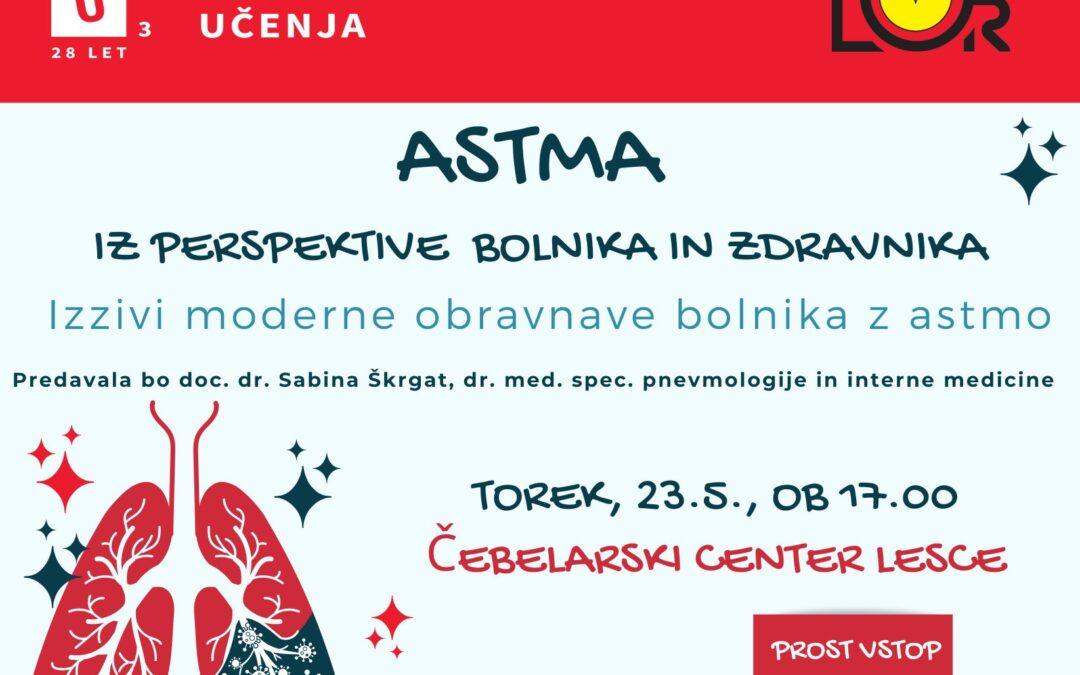 ASTMA IZ PERSPEKTIVE BOLNIKA IN ZDRAVNIKA – IZZIVI MODERNE OBRAVNAVE BOLNIKA Z ASTMO