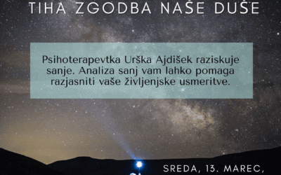 SANJE – TIHA ZGODBA NAŠE DUŠE