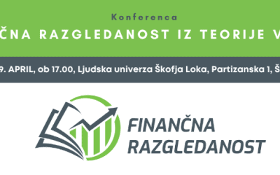 Konferenca: FINANČNA RAZGLEDANOST IZ TEORIJE V PRAKSO